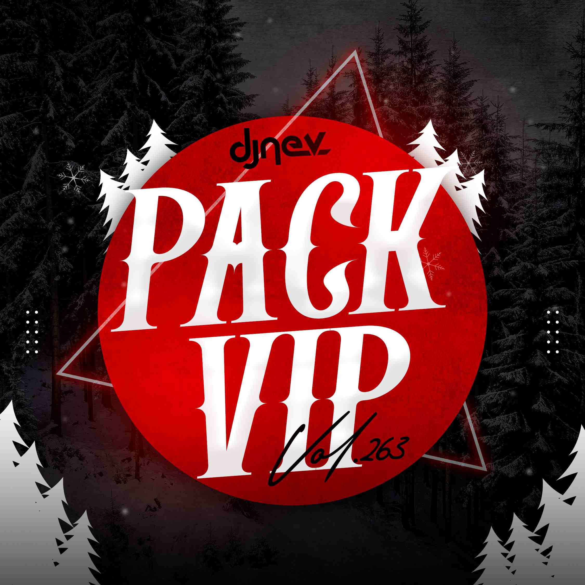 Pack Vip Dj Nev Vol.263